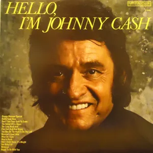 Hello, I'm Johnny Cash